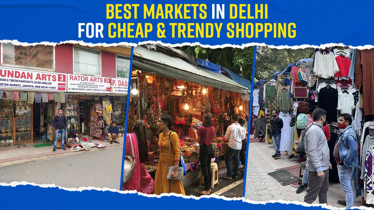 Delhi Cheap Markets Top 5 Markets In Delhi For Cheap And Trendy
