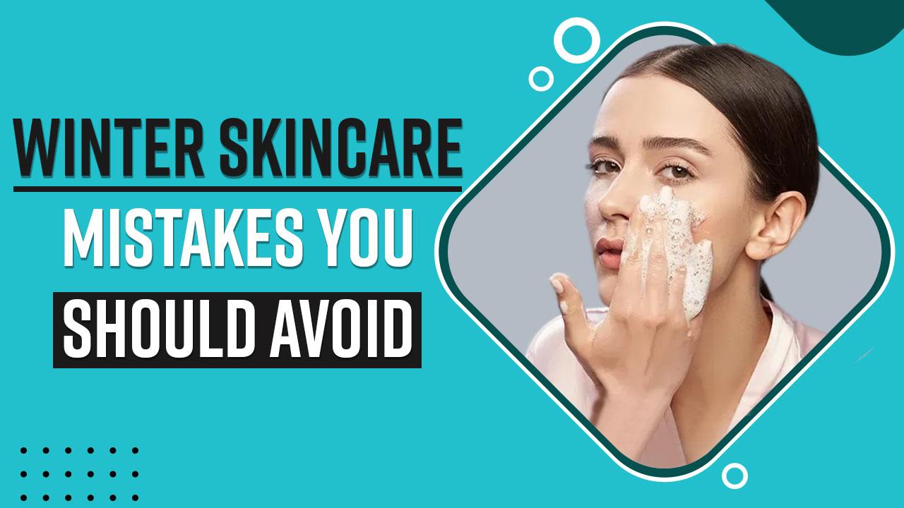 Skincare Tips Dry And Flaky Skin During Winters Stop Doing These