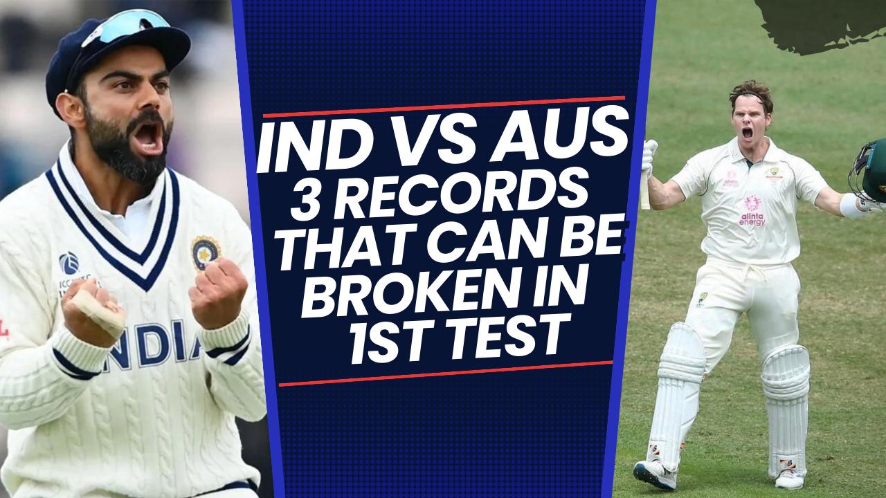 IND vs AUS 1st Test 3 records that can be broken in first Test