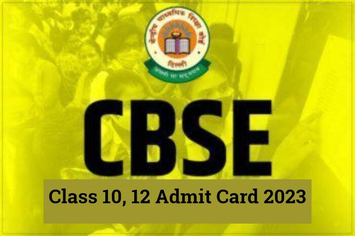 cbse admit card 2023, admit card class 10 cbse 2023, cbse admit card 2023 class 12, Cbse.nic.in, cbse class 10th admit card, cbse.nic.in admit card, cbse private candidate admit card 2023, cbse admit card 2023 release date, cbse.nic