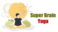 What is Super Brain Yoga, How to do it And How Does it Improve Your Work And Life? Expert Answers
