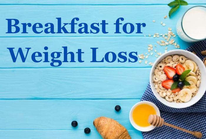 Healthy breakfast store for weight loss