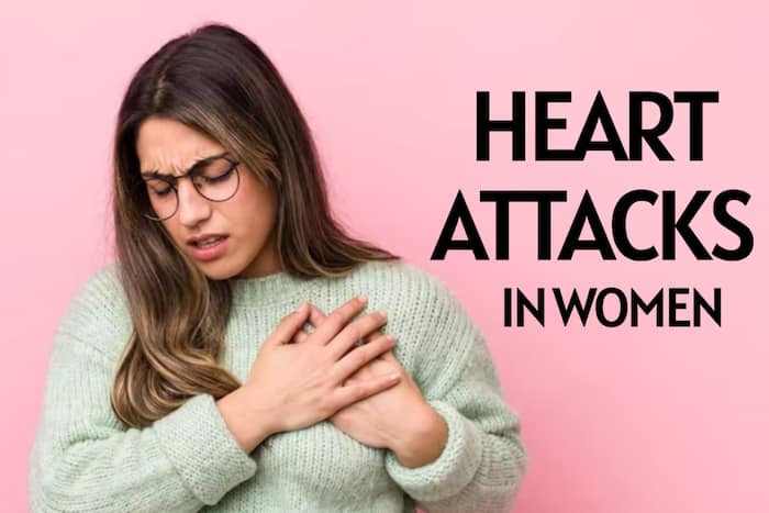 Heart Attack in Women: 8 Symptoms And Warning Signs You Should Not Ignore