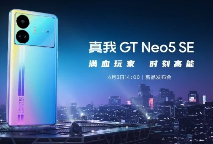 Realme GT Neo 5 SE to Debut on April 3 With 5,500mAh Battery | Check Features Here