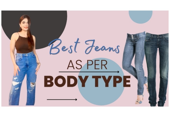 Styling Guide: 5 Best Jeans For Your Body Type
