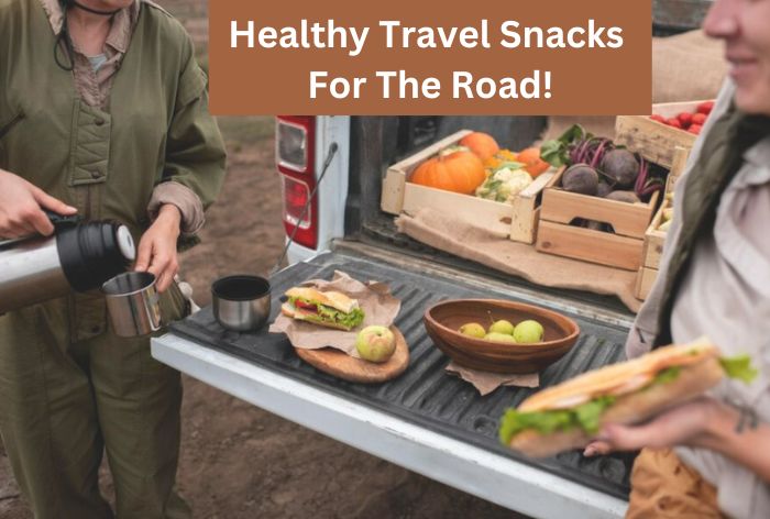 Food For Travel: 7 Tasty And Healthy Snacks To Pack For Your Next Roadtrip