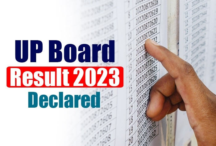 UP Board Result 2023 LIVE UPMSP Class 10 12 Result at upresults.nic.in ...