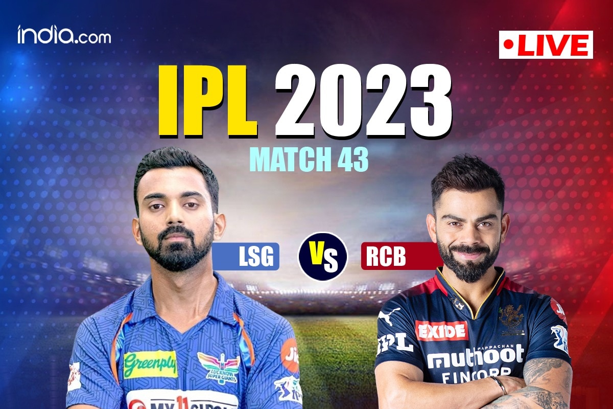 HIGHLIGHTS | LSG vs RCB, IPL 2023: Bangalore Beat Lucknow By 18 ...