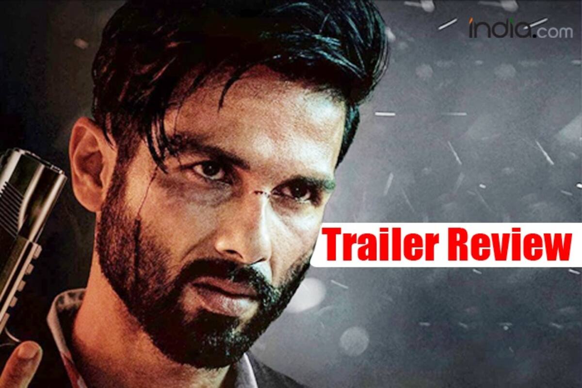 Bloody Daddy Trailer Review Shahid Kapoor Goes John Wick in Crime