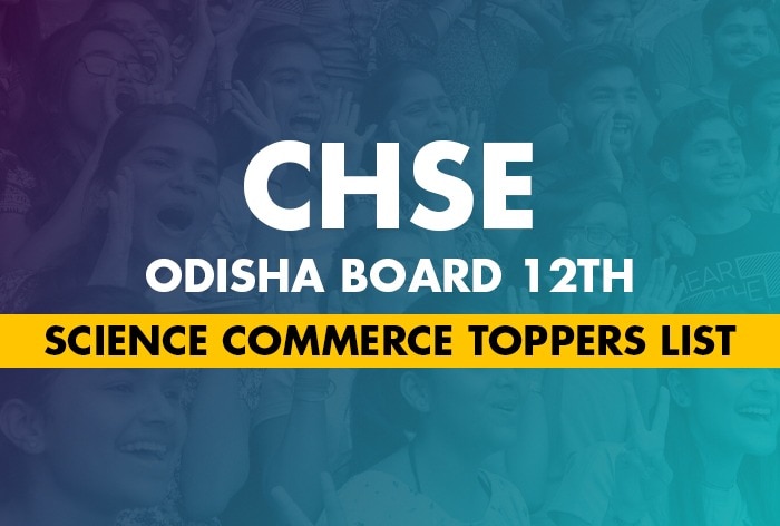 Odisha Board 12th Result 2023: CHSE +2 Commerce, Science Toppers List