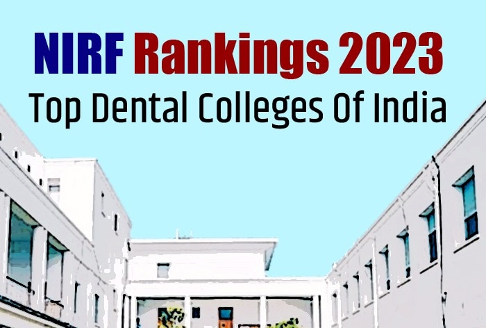 NIRF Rankings 2023: Saveetha Institute in Chennai Ranked Top Dental College in India, Check Full List