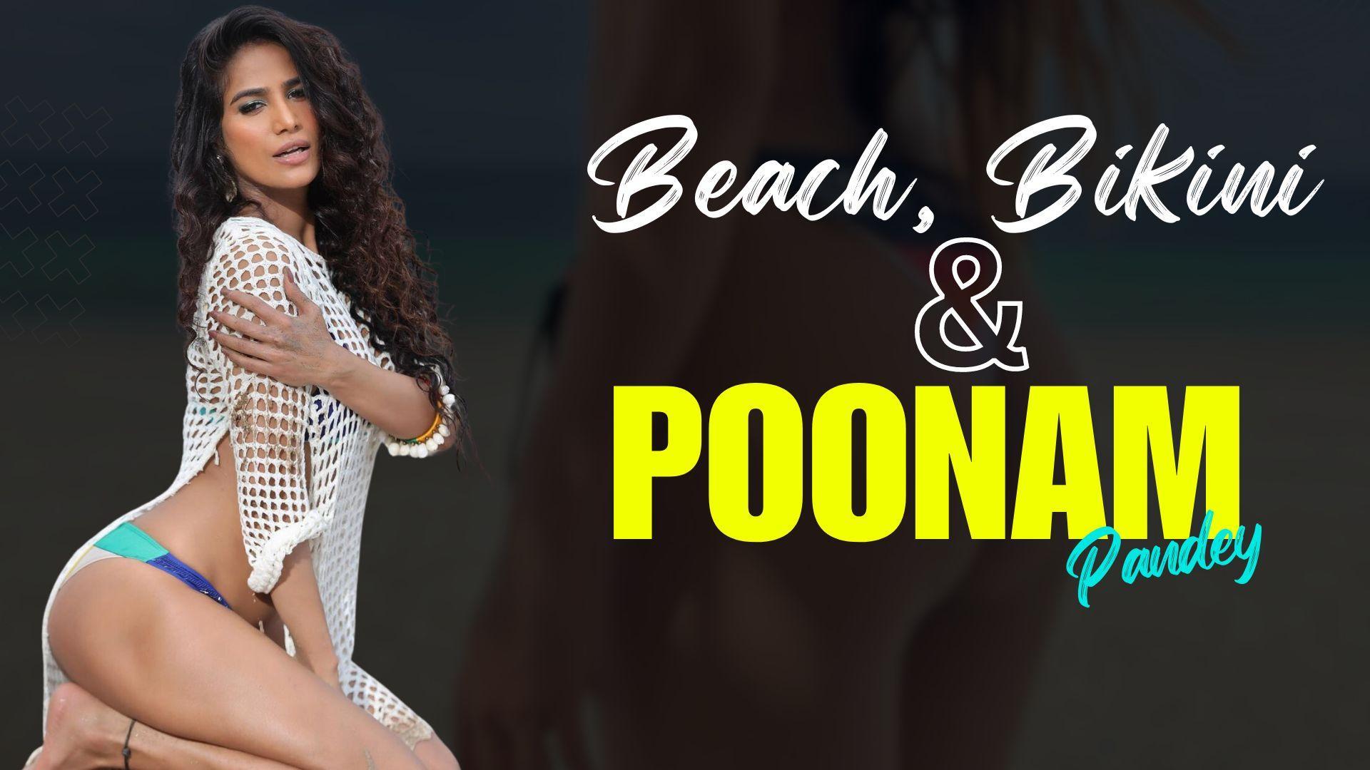 Bikini Looks: Poonam Pandey ने जलपरी बन दिखाई कातिल अदाएं, हुस्न के