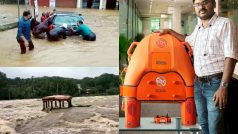 How 2018 Kerala Floods Gave Birth To ‘Rescue Ranger’ That Could Save Lives During A Natural Disaster