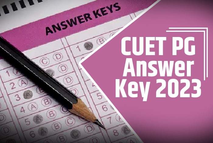 CUET PG 2023 Final Answer Key Out At cuet.nta.nic.in; Get Direct Link To Download Pdf Here