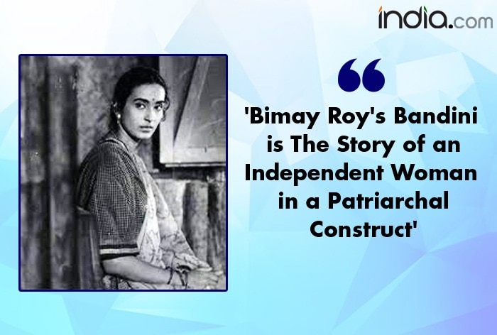 Bimal Roy’s Birth Anniversary: Revisiting ‘Bandini’, The Story of a Woman in Patriarchal Construct