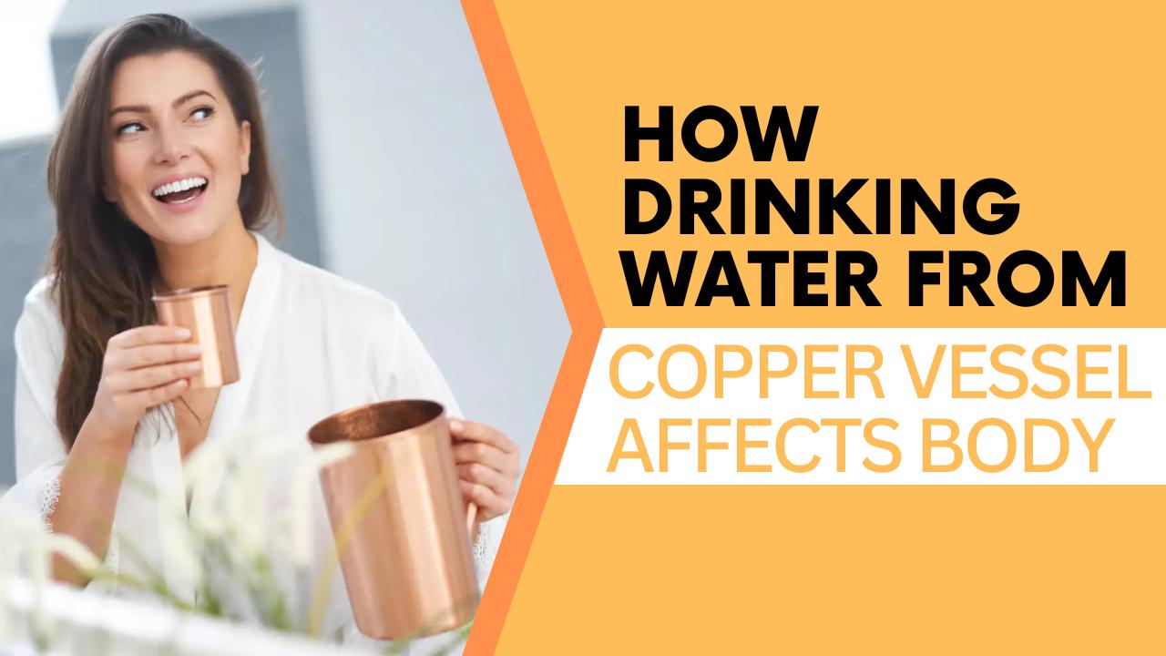Health Tips Did You Know That Drinking Water From Copper Vessel