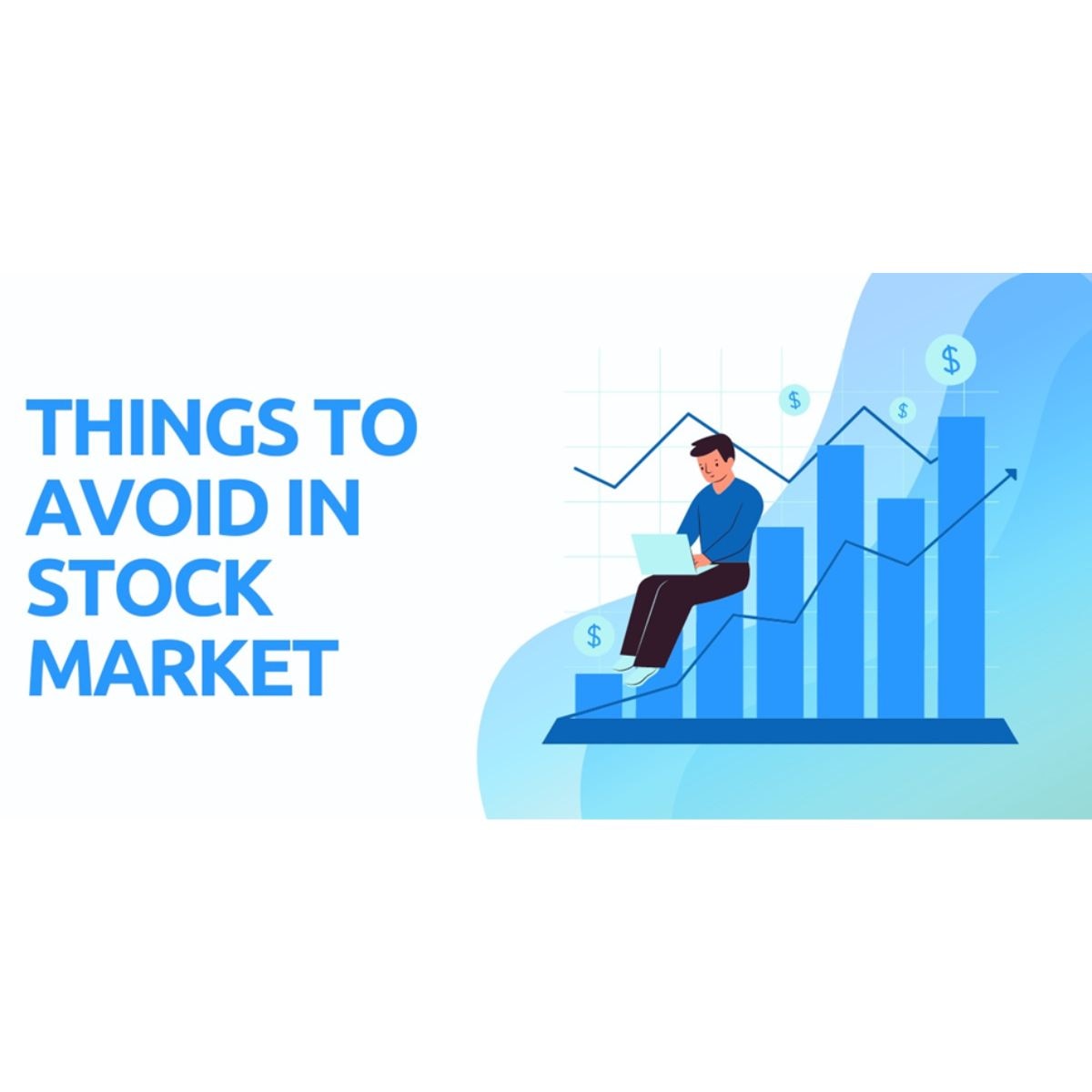 7-things-to-avoid-in-stock-market