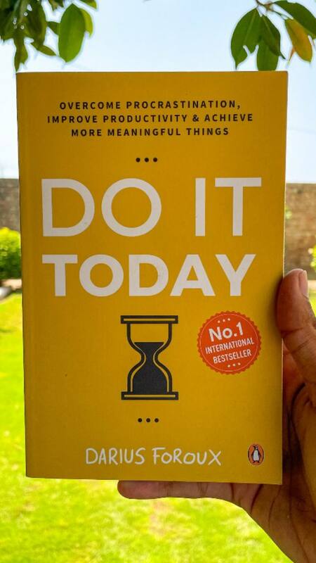 Do It Today: Overcome Procrastination, Improve Productivity