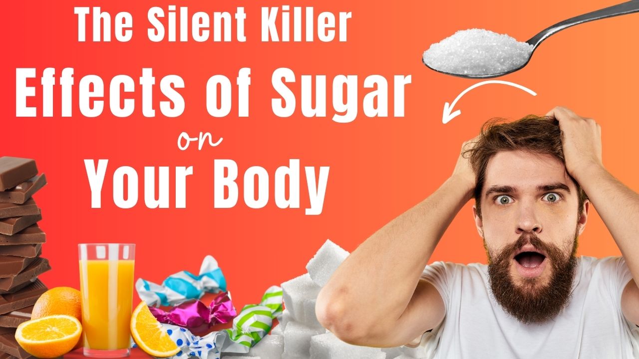 Sweet Poison: How Sugar Impacts Your Body & Mind