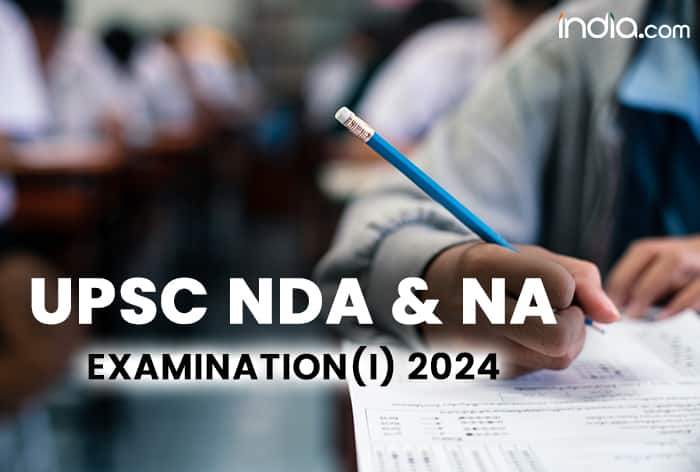 UPSC NDA & NA Examination(I) 2024: Check Dates, Application Form, Exam Pattern, Syllabus