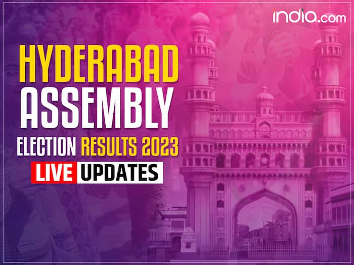 Hyderabad Lok Sabha Constituency Assembly Segments Hyderabad Election Results 2023: Malakpet, Karwan, Goshamahal