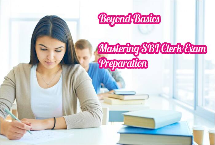 Mastering SBI Clerk Exam: Key Strategies, Book Recommendations For Effective Preparation By Experts