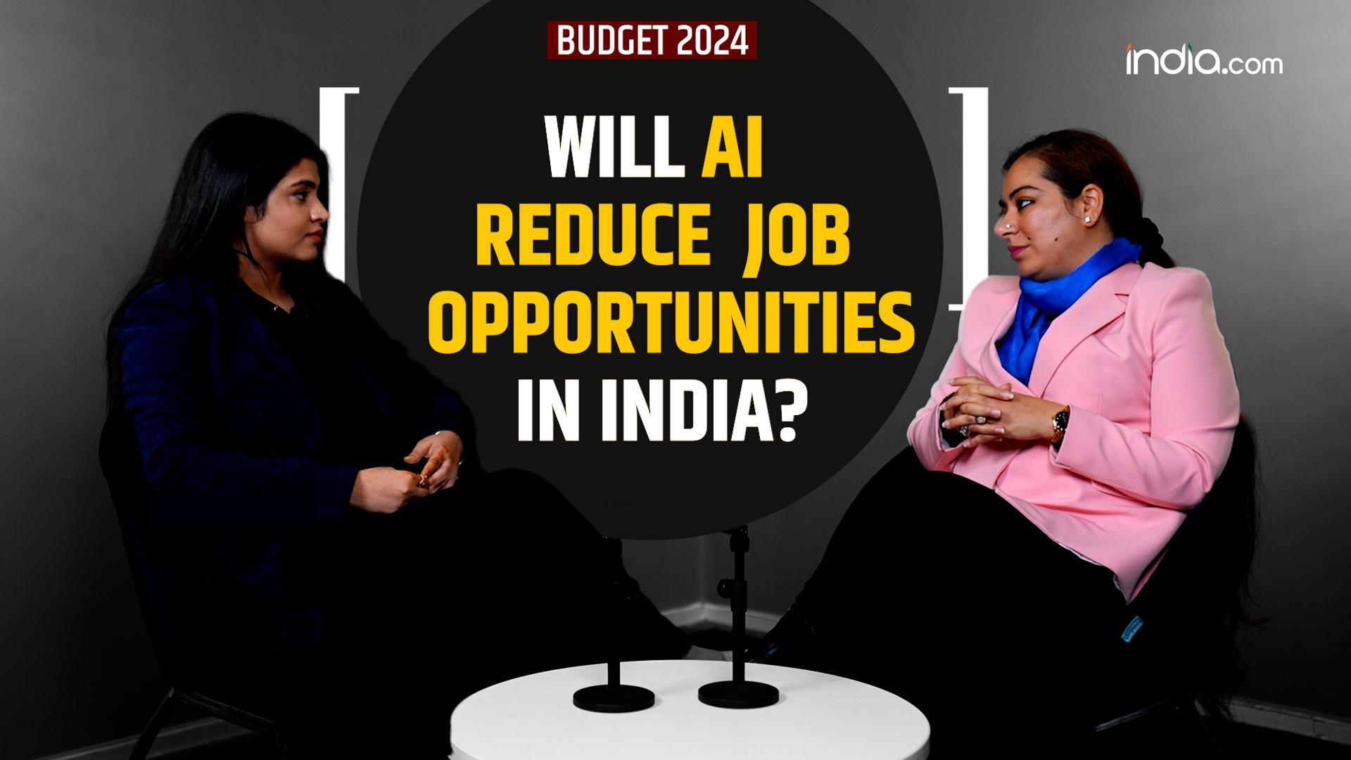Budget 2024: ‘Will AI Replace Jobs In India?’ Here is what expert says | India.com