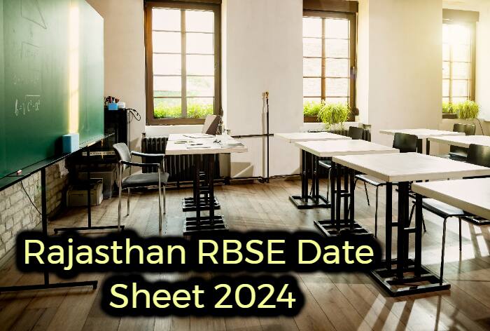 RBSE Date Sheet 2024: Rajasthan Board Class 10th, 12th Subject-Wise Timetable Released; Download PDF Here