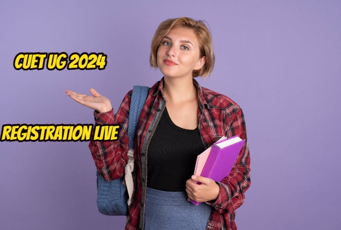 CUET 2024 Registration LIVE: NTA CUET UG Application, Information Bulletin(Soon); Fee, Syllabus