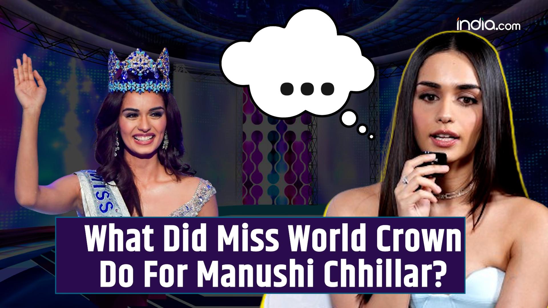 Exclusive Interview: How Did Miss World Crown Help Manushi Chhillar in ...