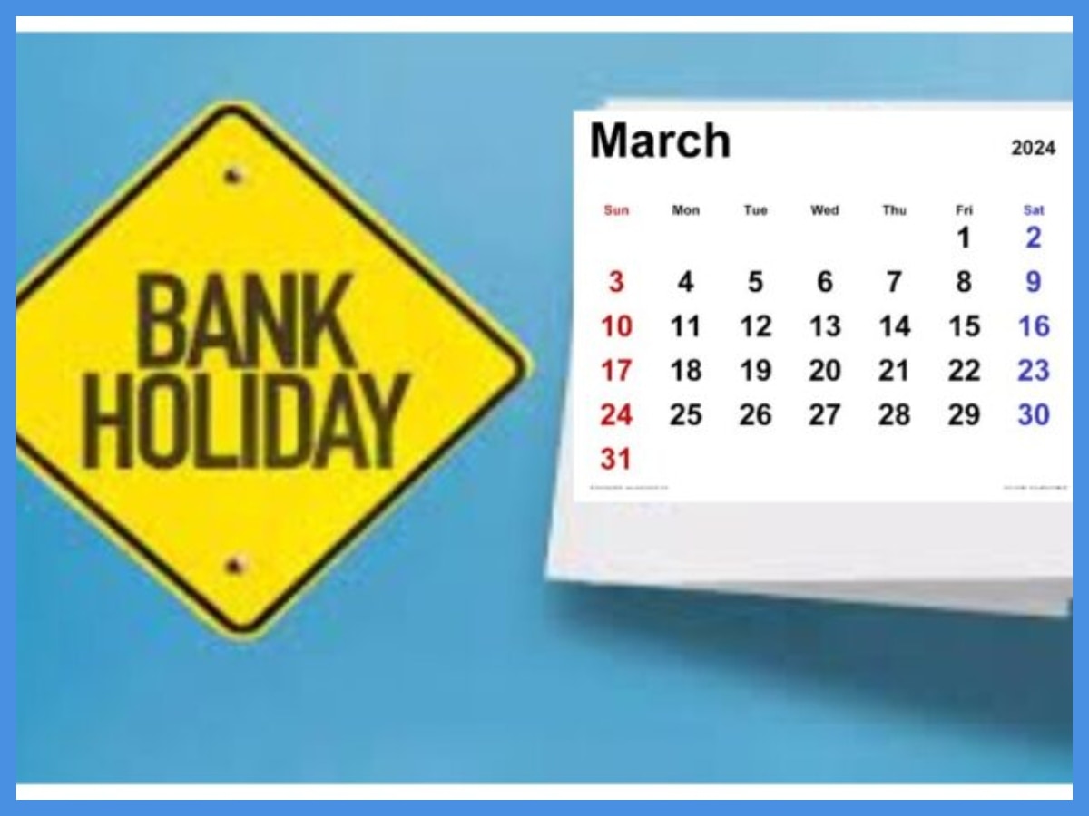 Bank Holiday Alert Banks To Remain Shut For 14 Days In March 2024