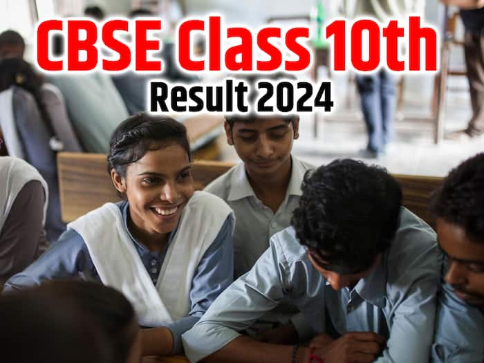 CBSE Result 2024 Date: Know When Will Board Declare CBSE 10th Result? Tentative Schedule