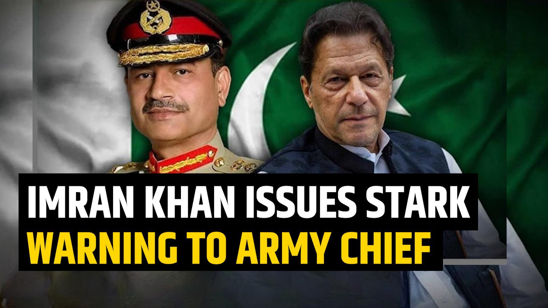 Imran Khan alleges direct involvement of Pakistan army chief in his wife's imprisonment