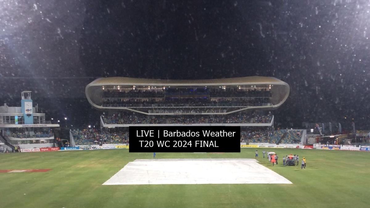 LIVE UPDATES Barbados Weather Forecast, Ind vs SA, T20 WC Final Rain