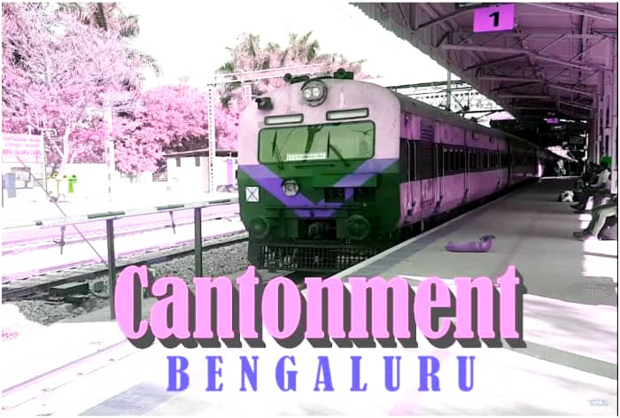 Bengaluru Cantonment (BNC) railway station