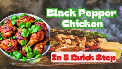 Sizzling Black Pepper Chicken: 5 Easy Steps to Flavor Heaven! | Follow this Recipe Guide