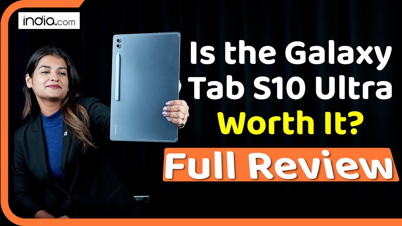 क्या Galaxy Tab S10 Ultra आपकी ज़रूरतें पूरी करेगा? जानिए यहाँ!