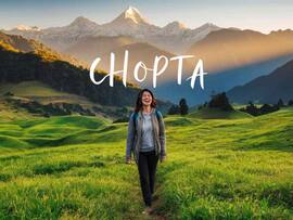 Solo Traveler's Guide For Fun Adventures In Chopta Of Uttarakhand