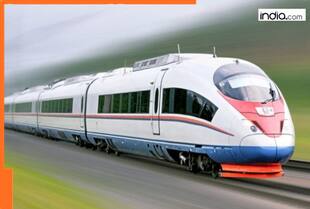 Delhi to Varanasi in 3 hours, Indian Railways to start operations of Bullet train by…, will cover 840 km distance in just…, top speed to be