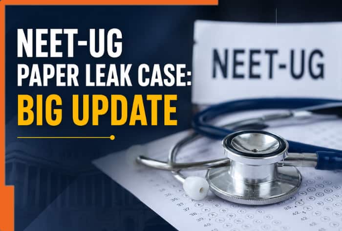 Big breakthrough in NEET-UG paper leak case as first arrest is made