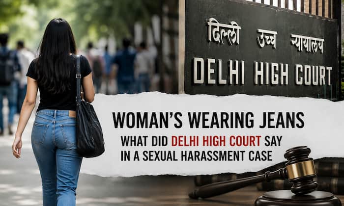 Woman's wearing jeans cannot 'corrupt young boys': What did Delhi High Court say while convicting man in a sexual harassment case